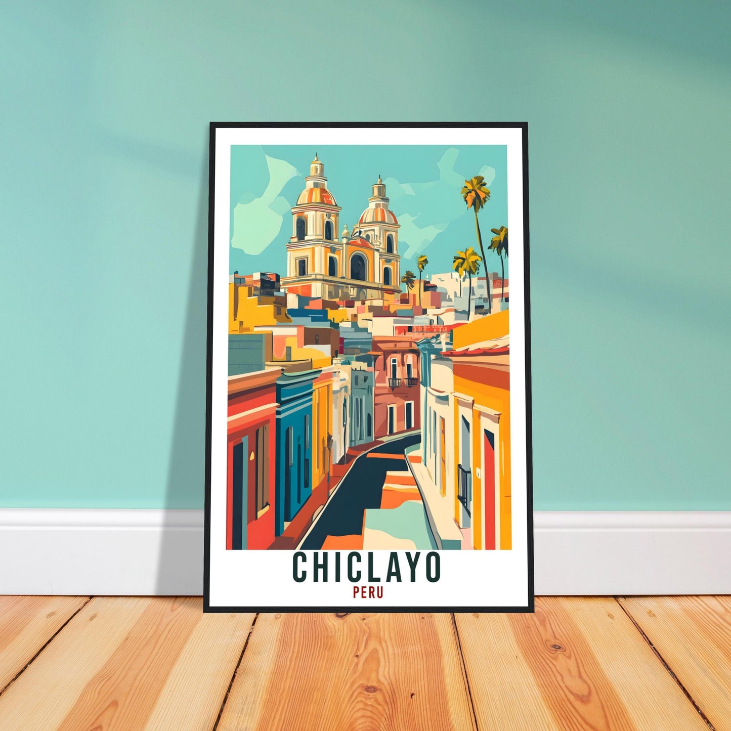 Chiclayo Travel Print Peru Home Decor Chiclayo Wall Art Gift Wall Hanging Art Lover Chiclayo Peruvian Artwork Travel Poster Travel Art Gift