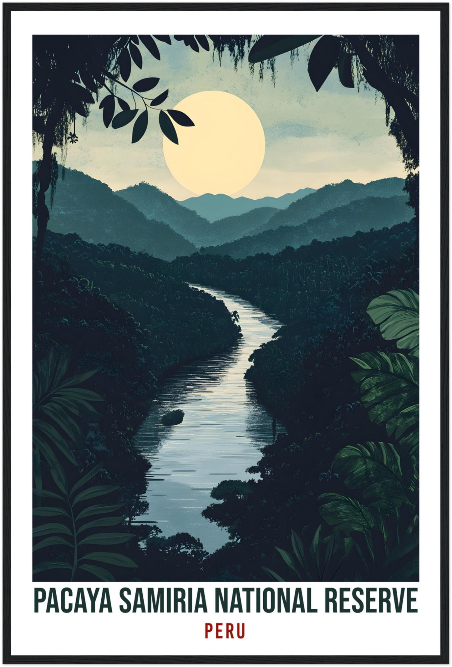 Pacaya Samiria National Reserve Travel Print Peru Decor Wall Art Gift Wall Hanging Art Lover Pacaya Samiria Peruvian Artwork Travel Poster