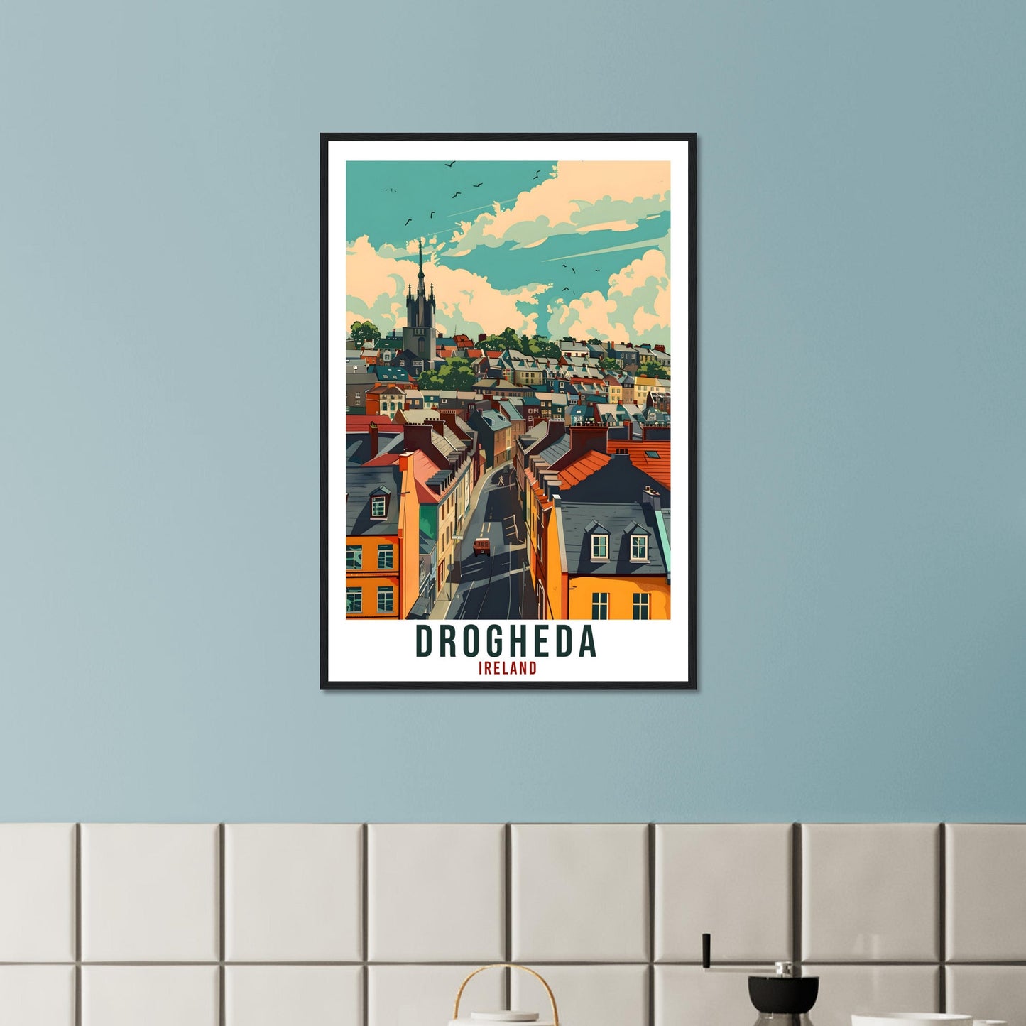 Drogheda Travel Print Ireland Wall Art Wall Hanging Home Décor Drogheda Louth Gift Art Lovers Gift Irish Artwork Gift Ireland Travel Poster