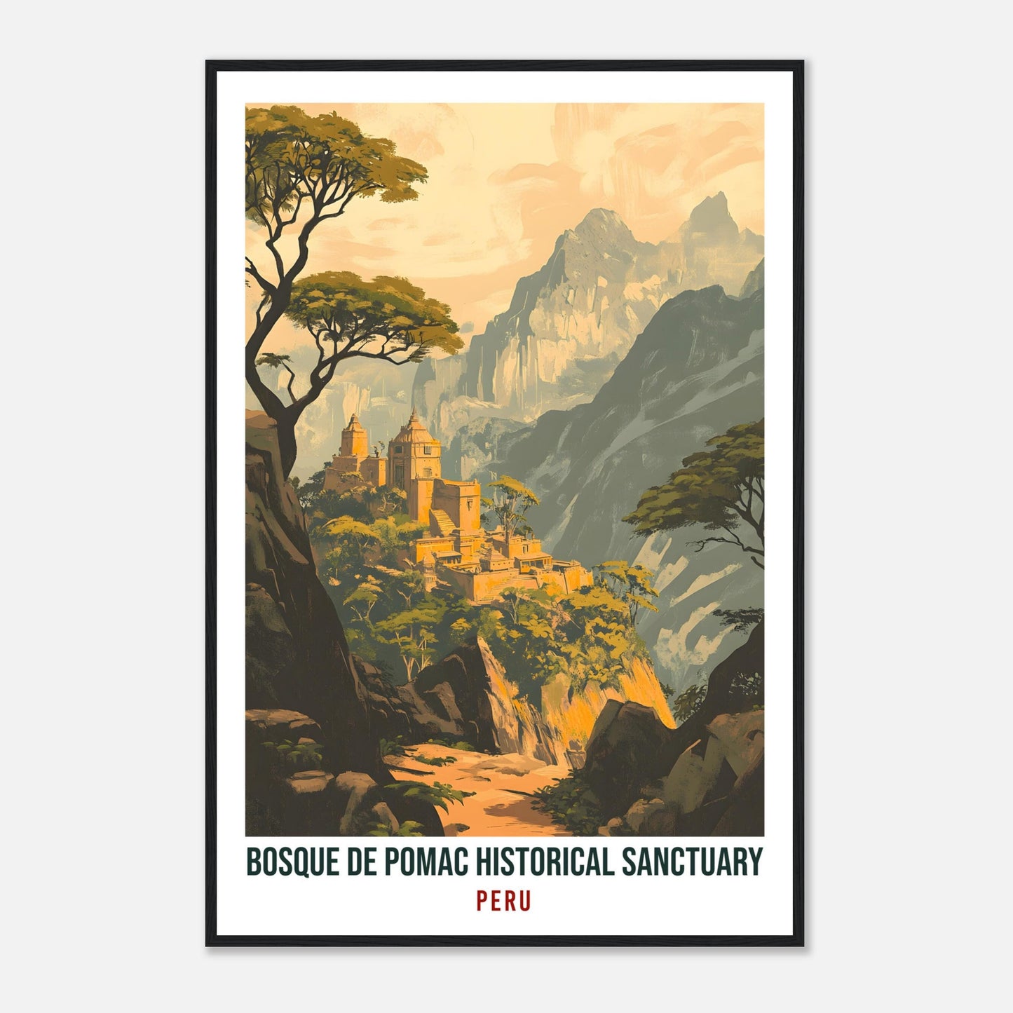 Bosque De Pomac Historical Sanctuary Travel Print Peru Wall Art Gift Wall Hanging Art Lover Bosque De Pomac Peruvian Artwork Travel Poster