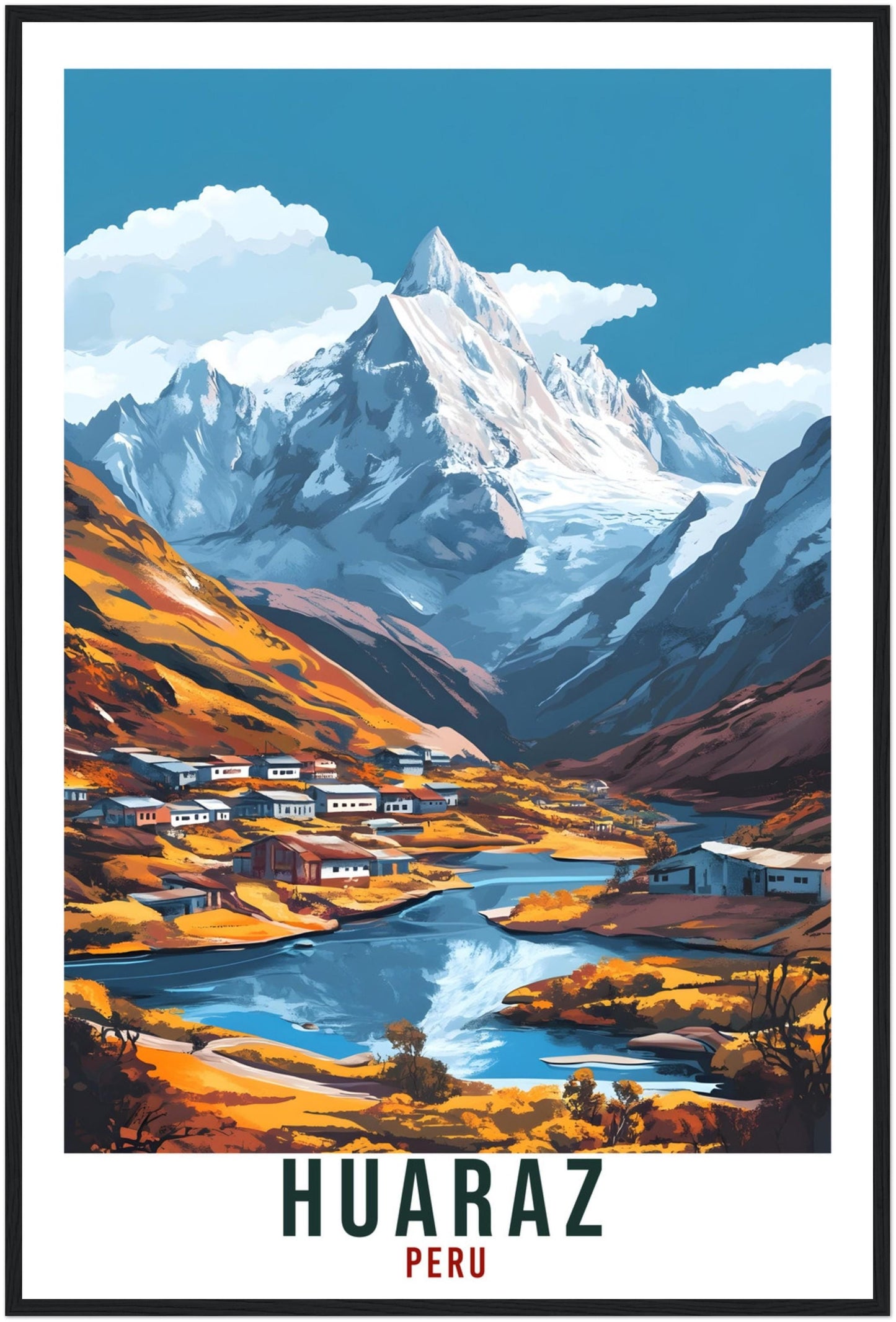 Huaraz Travel Print Peru Home Decor Huaraz Wall Art Gift Wall Hanging Art Lover Huaraz Peruvian Artwork Travel Poster Huaraz Peru Travel Art