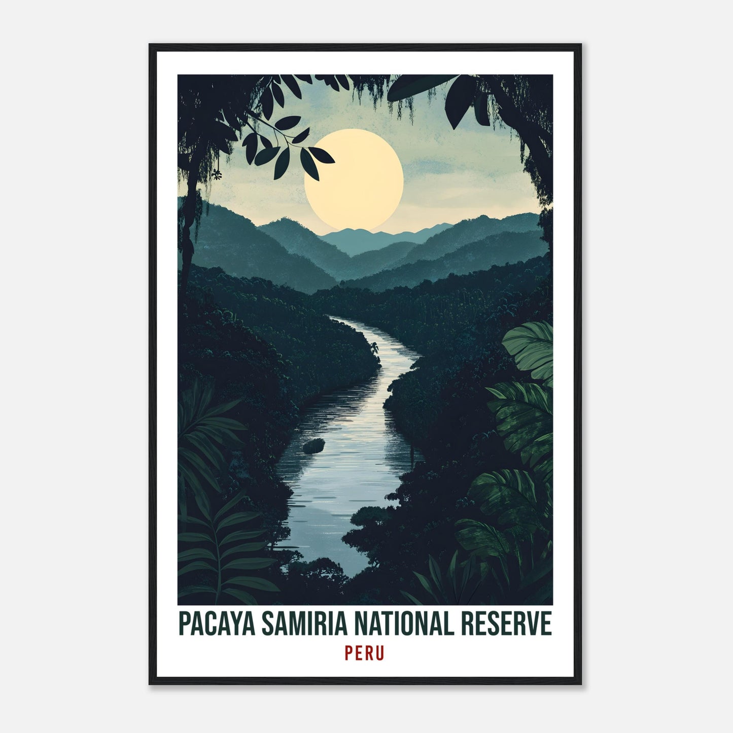Pacaya Samiria National Reserve Travel Print Peru Decor Wall Art Gift Wall Hanging Art Lover Pacaya Samiria Peruvian Artwork Travel Poster