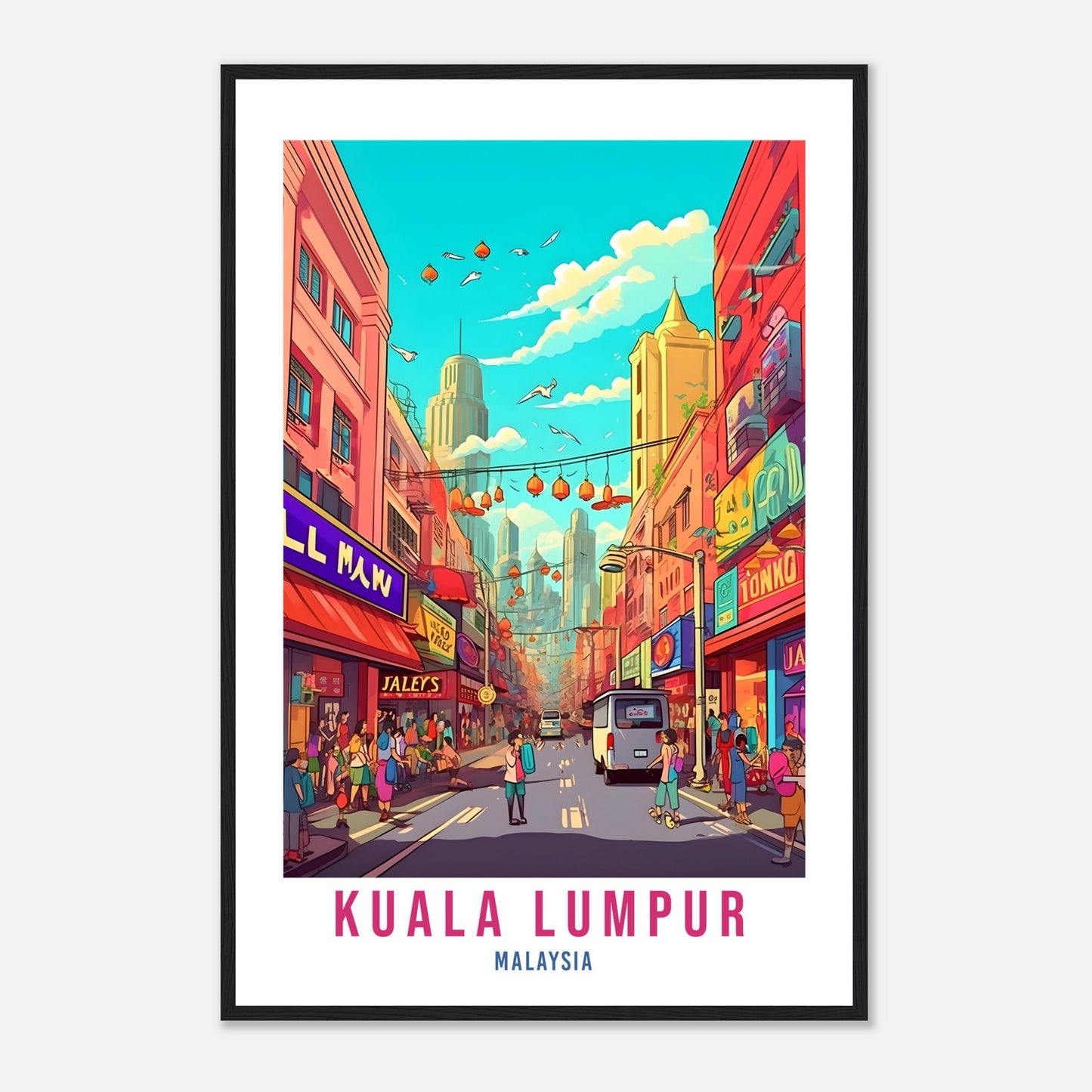 Kuala Lumpur Travel Poster Print Wall Art KL Street Art Wall Hanging Malaysia Gift Holiday Print Vacation Art Print Kuala Lumpur Travel Gift