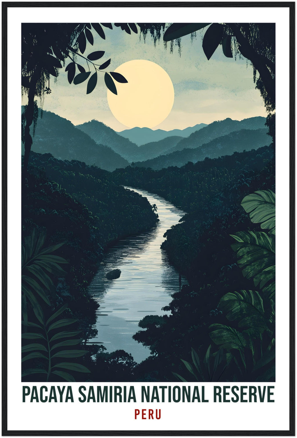 Pacaya Samiria National Reserve Travel Print Peru Decor Wall Art Gift Wall Hanging Art Lover Pacaya Samiria Peruvian Artwork Travel Poster