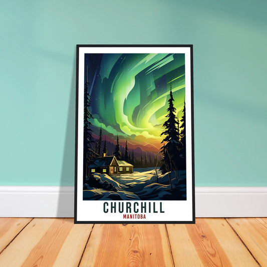 Churchill Travel Print Manitoba Northern Lights Wall Art Wall Hanging Travel Art Gift Churchill Travel Poster Canada Decor Artwork Art Lover