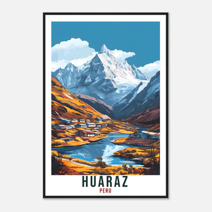 Huaraz Travel Print Peru Home Decor Huaraz Wall Art Gift Wall Hanging Art Lover Huaraz Peruvian Artwork Travel Poster Huaraz Peru Travel Art