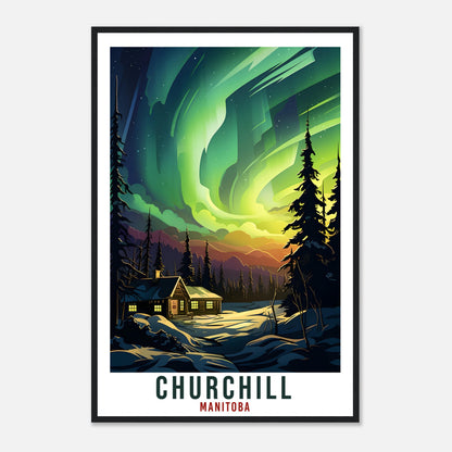 Churchill Travel Print Manitoba Northern Lights Wall Art Wall Hanging Travel Art Gift Churchill Travel Poster Canada Decor Artwork Art Lover