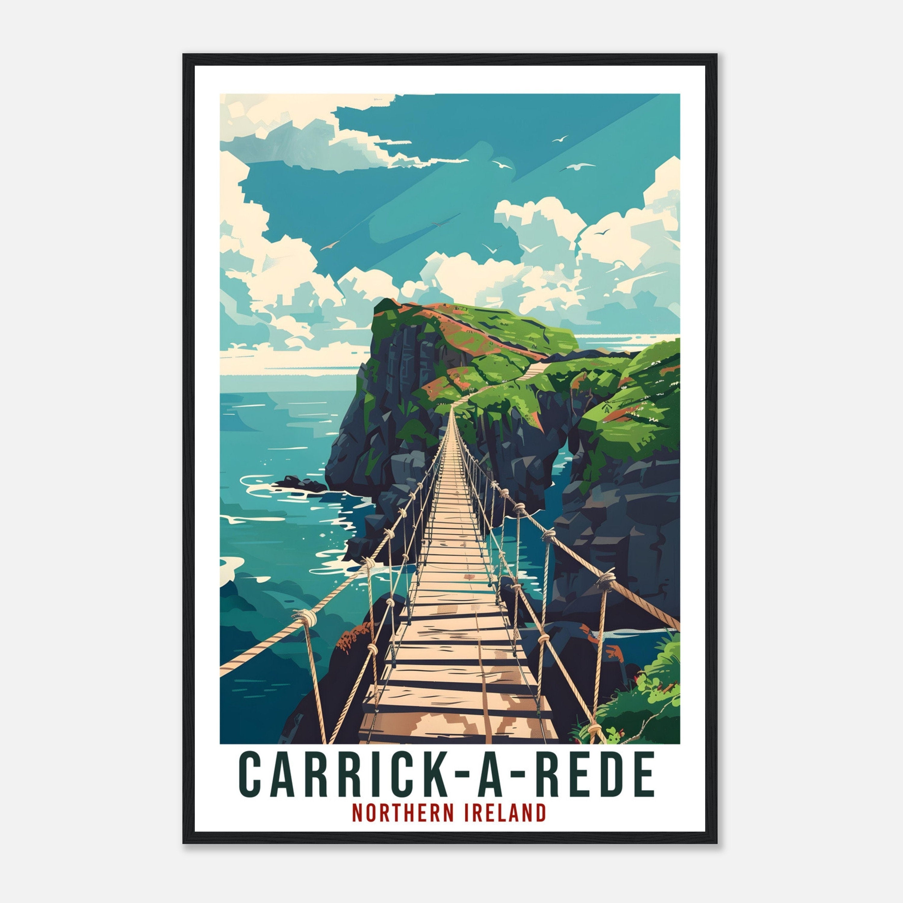 Carrick-A-Rede Travel Print Ireland Wall Art Wall Hanging Ballintoy County Antrim Art Gift Artwork Gift North Coast Northern Ireland Poster