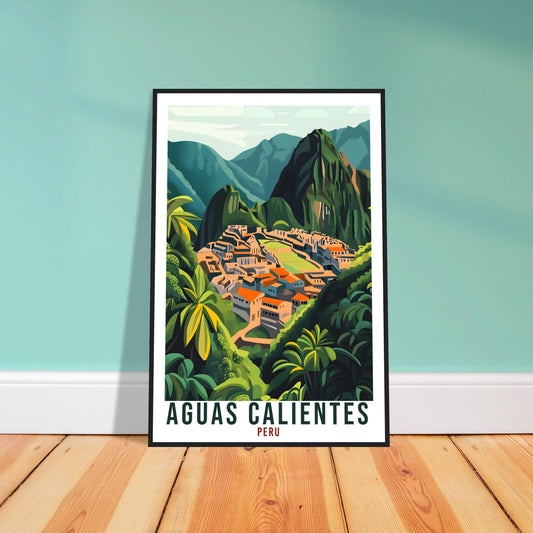 Aguas Calientes Travel Print Peru Home Decor Wall Art Gift Wall Hanging Art Lover Aguas Calientes Peruvian Artwork Travel Poster Travel Art