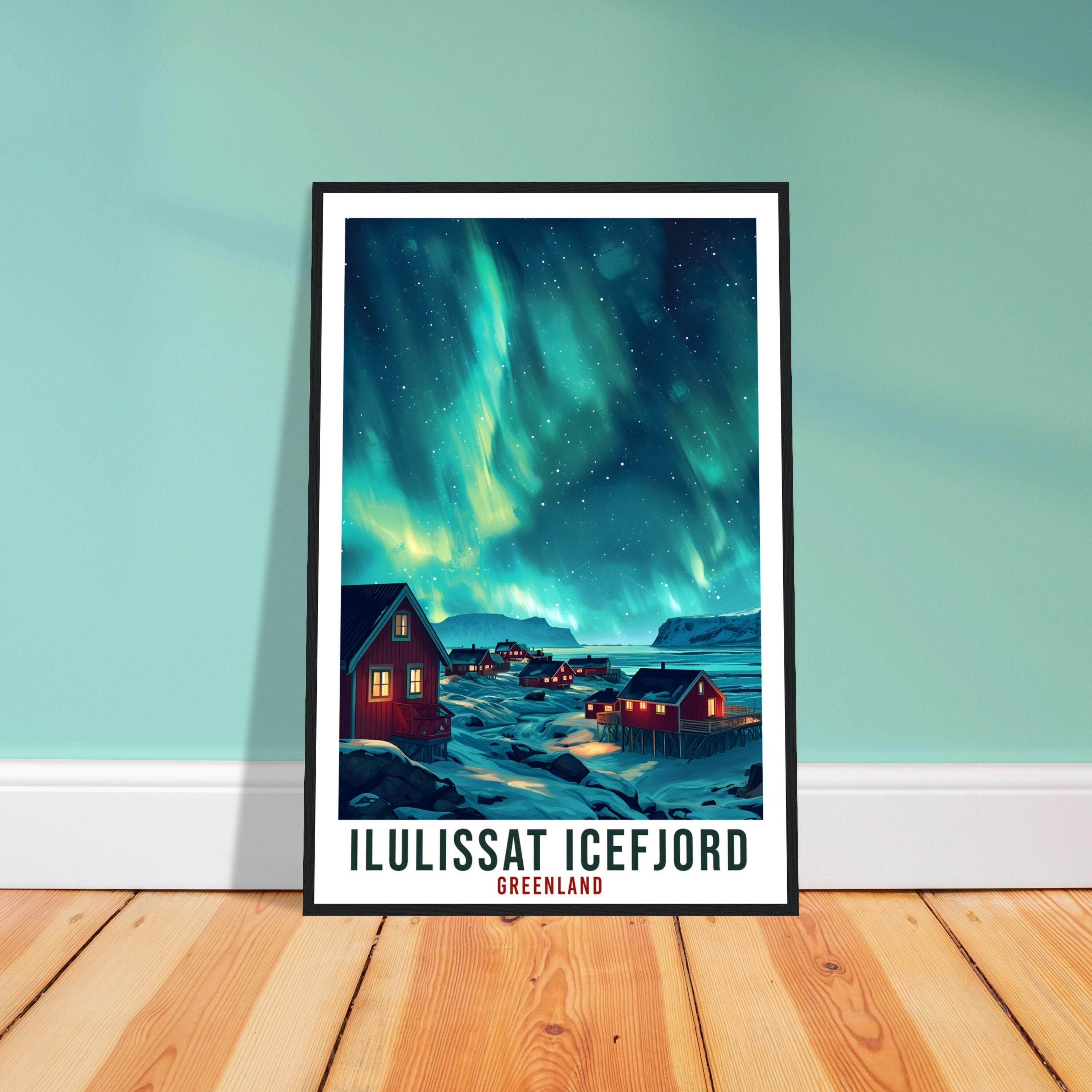 Ilulissat Icefjord Travel Print Greenland Northern Lights Wall Art Wall Hanging Travel Art Gift Ilulissat Travel Poster Landscape Artwork